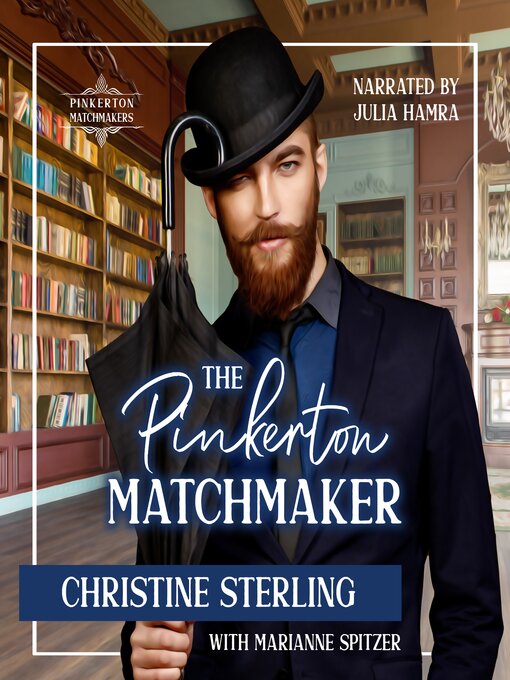 Title details for The Pinkerton Matchmaker by Christine Sterling - Available